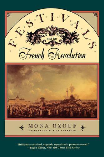Бумажная книга «Festivals and the French Revolution», автор Мона Озуф - фото №1