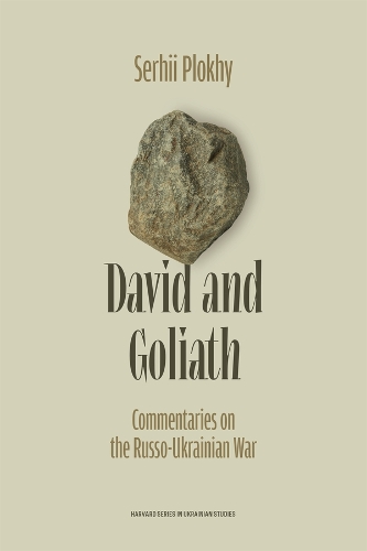Бумажная книга «David and Goliath: Commentaries on the Russo-Ukrainian War», автор Сергей Плохий - фото №1