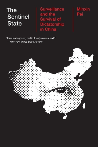 Бумажная книга «The Sentinel State: Surveillance and the Survival of Dictatorship in China», автор Минсинь Пэй - фото №1