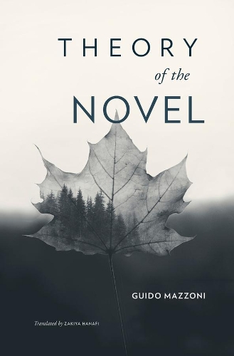 Бумажная книга «Theory of the Novel», автор Гвидо Маццони - фото №1