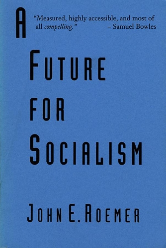 Паперова книга «A Future for Socialism», автор Джон Е. Румер - фото №1
