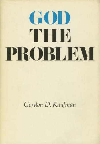 Бумажная книга «God the Problem», автор Гордон Д. Кауфман - фото №1