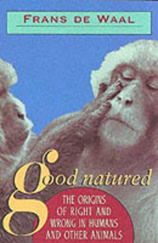 Бумажная книга «Good Natured: The Origins of Right and Wrong in Humans and Other Animals», автор Франс Б. М. де Ваал - фото №1