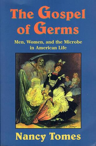 Бумажная книга «The Gospel of Germs: Men, Women, and the Microbe in American Life», автор Нэнси Томес - фото №1