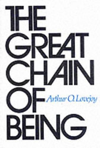 Бумажная книга «The Great Chain of Being: A Study of the History of an Idea», автор Артур О. Лавджой - фото №1