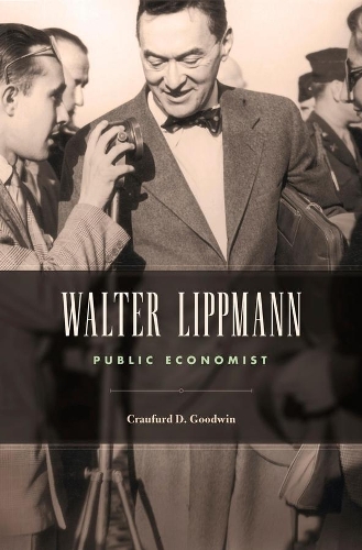 Паперова книга «Walter Lippmann: Public Economist», автор Крауфурд Д. Гудвін - фото №1