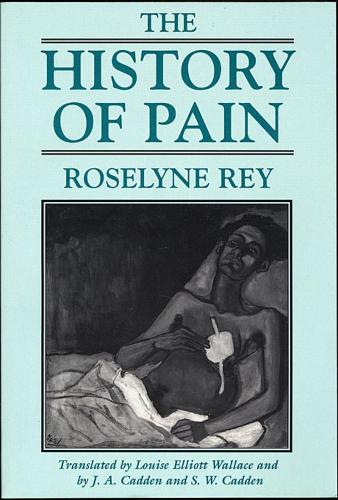 Бумажная книга «The History of Pain», автор Розелин Рей - фото №1