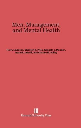 Бумажная книга «Men, Management, and Mental Health», автор Гарри Левинсон - фото №1