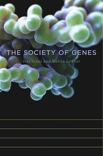 Паперова книга «The Society of Genes», авторів Ітай Янай, Мартін Лерхер - фото №1