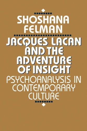 Паперова книга «Jacques Lacan and the Adventure of Insight: Psychoanalysis in Contemporary Culture», автор Шошана Фельман - фото №1