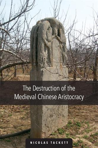 Бумажная книга «The Destruction of the Medieval Chinese Aristocracy», автор Николя Таккетт - фото №1