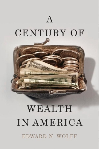 Бумажная книга «A Century of Wealth in America», автор Эдвард Н. Вольф - фото №1