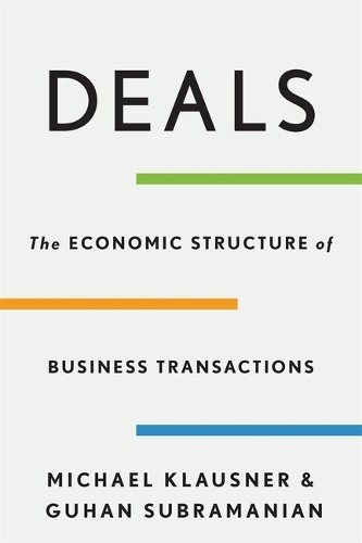 Паперова книга «Deals: The Economic Structure of Business Transactions», авторів Гухан Субраманіан, Майкл Клаузнер - фото №1