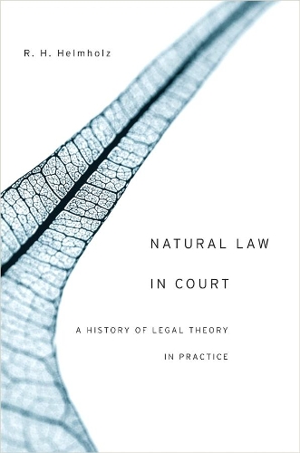 Бумажная книга «Natural Law in Court: A History of Legal Theory in Practice», автор Р. Х. Хельмгольц - фото №1