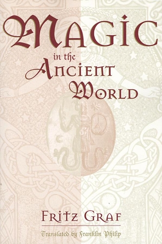 Паперова книга «Magic in the Ancient World», автор Фріц Граф - фото №1