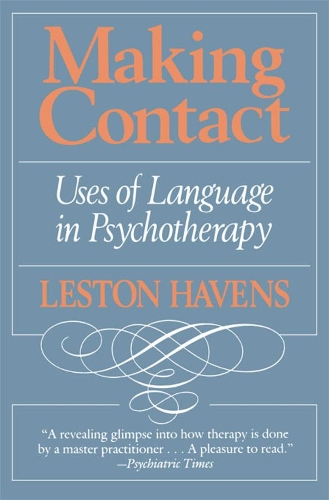 Бумажная книга «Making Contact: Uses of Language in Psychotherapy», автор Лестон Хейвенс - фото №1
