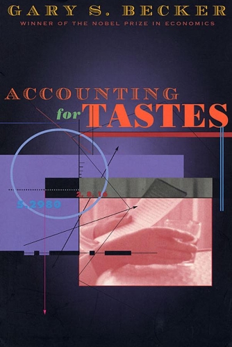 Паперова книга «Accounting for Tastes», автор Гарі С. Беккер - фото №1