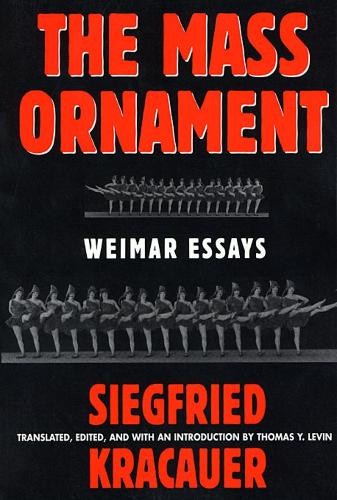 Бумажная книга «The Mass Ornament: Weimar Essays», автор Зигфрид Кракауэр - фото №1
