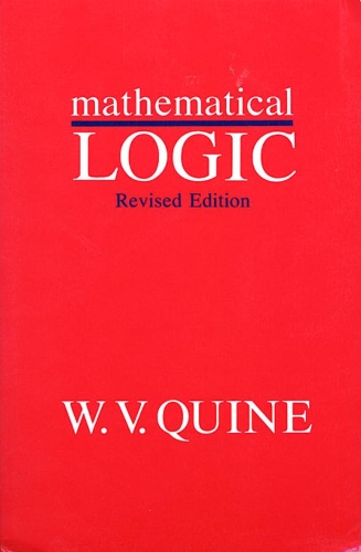 Паперова книга «Mathematical Logic: Revised Edition», автор В. В. Куайн - фото №1