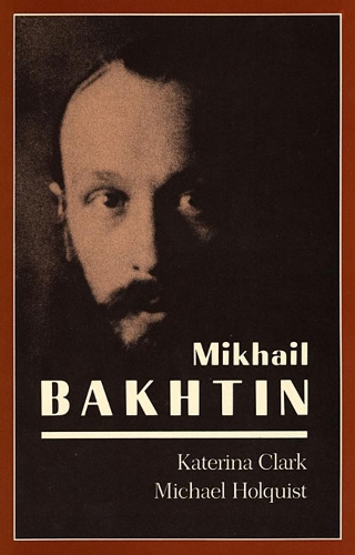 Бумажная книга «Mikhail Bakhtin», авторов Катерина Кларк, Майкл Холквист - фото №1