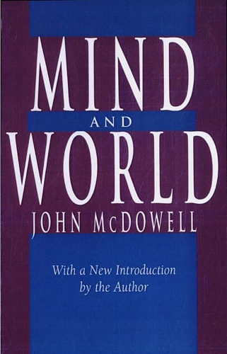 Паперова книга «Mind and World: With a New Introduction by the Author», автор Джон МакДауелл - фото №1
