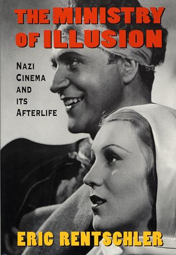 Бумажная книга «Ministry of Illusion: Nazi Cinema and Its Afterlife», автор Эрик Реншлер - фото №1