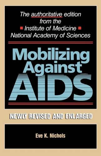 Бумажная книга «Mobilizing Against AIDS: Revised and Enlarged Edition», автор Ева К. Николс - фото №1