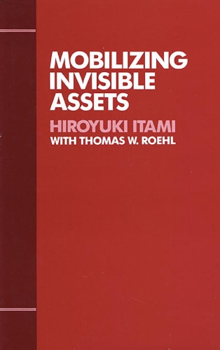 Бумажная книга «Mobilizing Invisible Assets», автор Хироюки Итами - фото №1