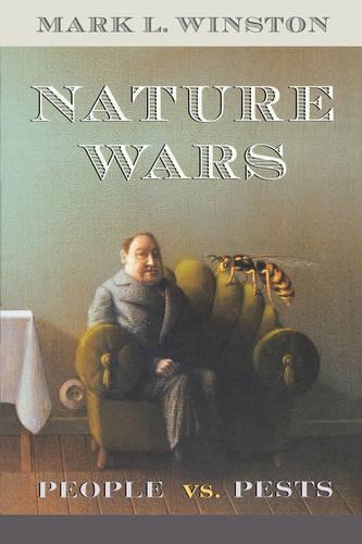 Бумажная книга «Nature Wars: People vs. Pests», автор Марк Л. Уинстон - фото №1