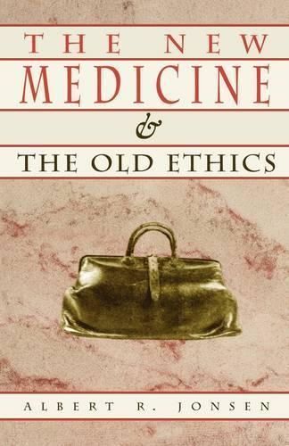 Бумажная книга «The New Medicine and the Old Ethics», автор Альберт Йонсен - фото №1