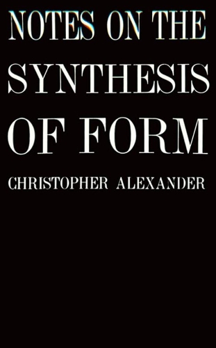 Бумажная книга «Notes on the Synthesis of Form», автор Кристофер Александер - фото №1