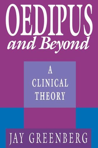 Паперова книга «Oedipus and Beyond: A Clinical Theory», автор Джей Р. Грінберг - фото №1