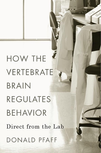 Паперова книга «How the Vertebrate Brain Regulates Behavior: Direct from the Lab», автор Дональд Пфафф - фото №1