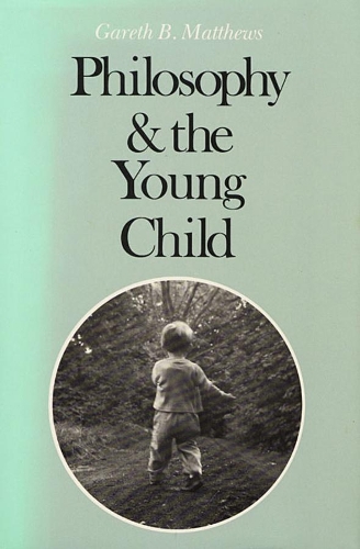 Бумажная книга «Philosophy and the Young Child», автор Гарет Мэтьюс - фото №1