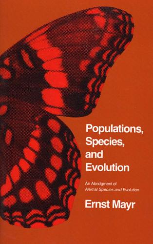Бумажная книга «Populations, Species, and Evolution: An Abridgment of Animal Species and Evolution», автор Эрнст Майр - фото №1