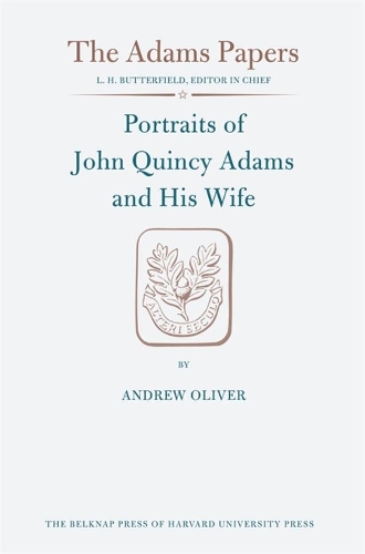 Бумажная книга «Portraits of John Quincy Adams and His Wife», автор Эндрю Оливер - фото №1