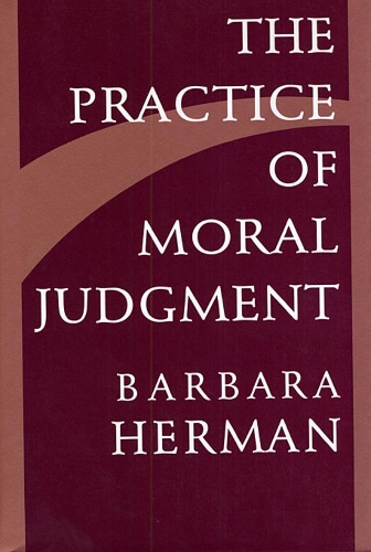 Паперова книга «The Practice of Moral Judgment», автор Барбара Герман - фото №1