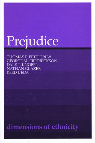 Паперова книга «Prejudice», авторів Дейл Т. Кнобель, Натан Глейзер, Рід Уеда, Томас Ф. Петтігрю - фото №1