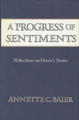 Бумажная книга «A Progress of Sentiments: Reflections on Hume’s Treatise», автор Аннет К. Байер - фото №1