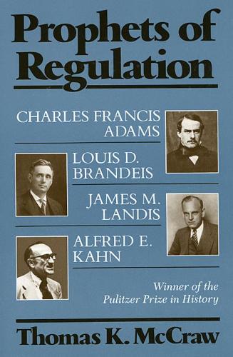 Бумажная книга «Prophets of Regulation», автор Томас К. МакКроу - фото №1