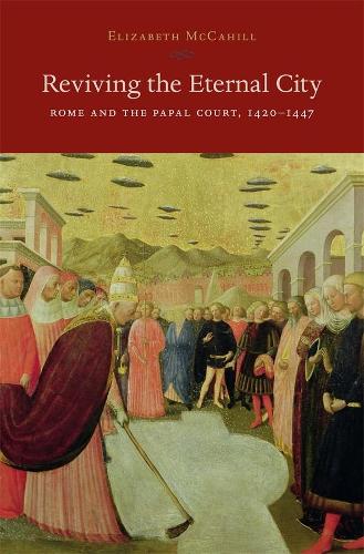 Бумажная книга «Reviving the Eternal City: Rome and the Papal Court, 1420-1447», автор Элизабет Маккахилл - фото №1