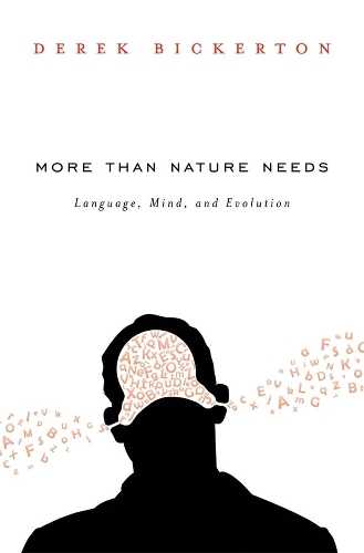[object Object] «More than Nature Needs: Language, Mind, and Evolution», автор Дерек Бікертон - фото №1