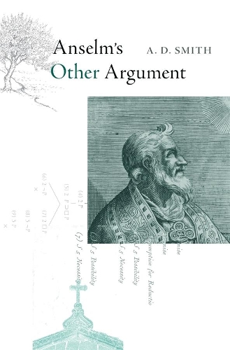 Бумажная книга «Anselm’s Other Argument», автор А. Д. Смит - фото №1