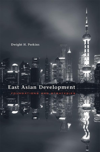 Паперова книга «East Asian Development: Foundations and Strategies», автор Дуайт Г. Перкінс - фото №1