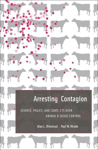 Бумажная книга «Arresting Contagion: Science, Policy, and Conflicts over Animal Disease Control», авторов Алан Л. Олмстед, Пол В. Род - фото №1