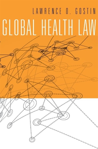 Бумажная книга «Global Health Law», автор Лоуренс О. Гостин - фото №1