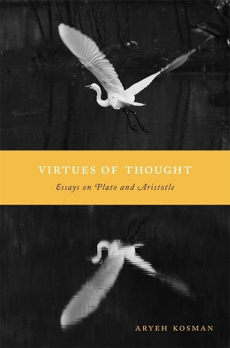 Бумажная книга «Virtues of Thought: Essays on Plato and Aristotle», автор Арье Косман - фото №1