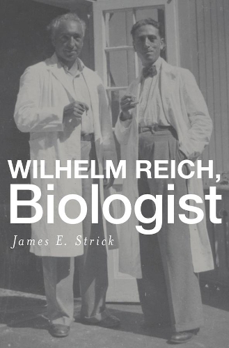 Бумажная книга «Wilhelm Reich, Biologist», автор Джеймс Э. Стрик - фото №1
