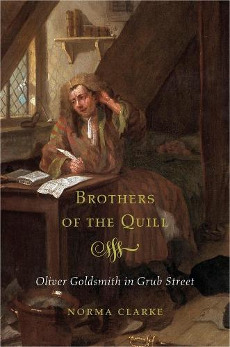 Бумажная книга «Brothers of the Quill: Oliver Goldsmith in Grub Street», автор Норма Кларк - фото №1