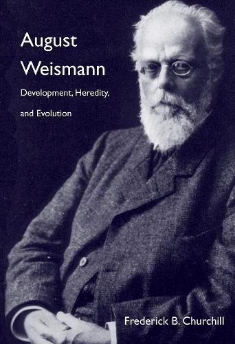 Бумажная книга «August Weismann: Development, Heredity, and Evolution», автор Фредерик Б. Черчилль - фото №1